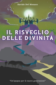 Paperback Il Risveglio delle Divinità [Italian] Book
