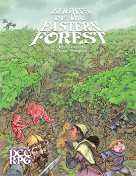 Blights of the Eastern Forest (DCC Rpg)