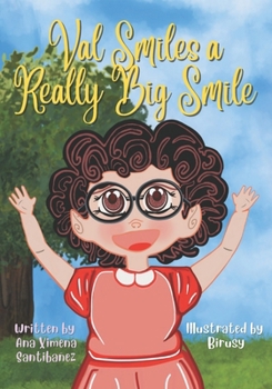 Paperback Val Smiles a Really Big Smile Book