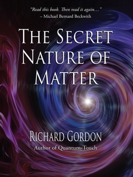 Paperback The Secret Nature of Matter Book