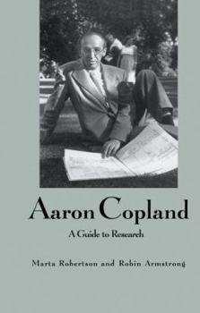 Paperback Aaron Copland: A Guide to Research Book