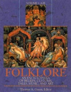 Hardcover Folklore [2 Volumes]: An Encyclopedia of Beliefs, Customs, Tales, Music and Art Book