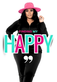 Hardcover Finding My Happy Book