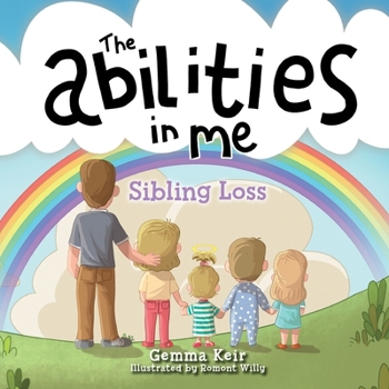 Paperback The abilities in me: Sibling Loss Book