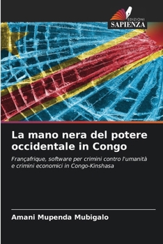 Paperback La mano nera del potere occidentale in Congo [Italian] Book