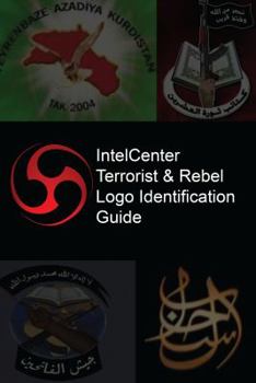 Paperback IntelCenter Terrorist & Rebel Group Identification Guide Book