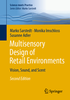 Paperback Multisensory Design of Retail Environments: Vision, Sound, and Scent Book