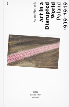 Paperback Art in a Disrupted World: Poland 1939-1949 Book