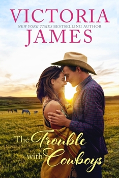 The Trouble with Cowboys - Book #1 of the Wishing River