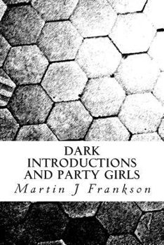 Paperback Dark Introductions and Party Girls Book