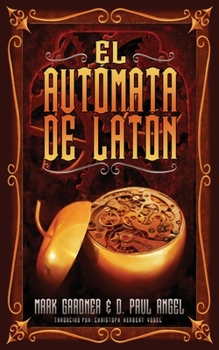 El Autómata de Latón (Relatos de relojería)