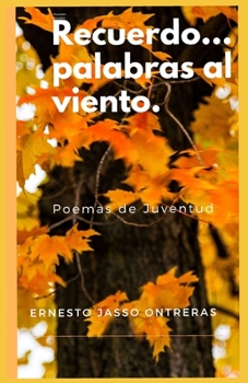 Paperback Recuerdo... palabras al viento [Spanish] Book