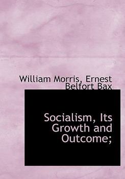 Hardcover Socialism, Its Growth and Outcome; Book