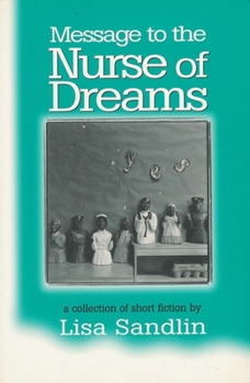Paperback Message to the Nurse of Dreams Book