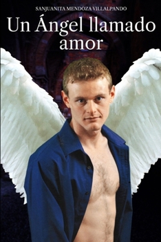 Paperback Un Angel Llamado Amor [Spanish] Book