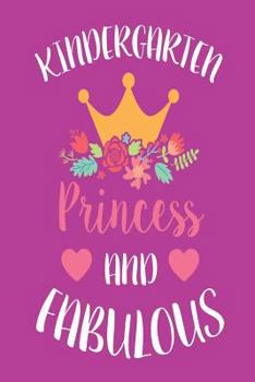 Paperback Kindergarten Princess and Fabulous: Back To School Activity Book For Kindergarten Girls Book