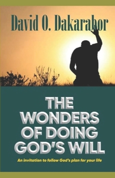 Paperback The Wonders & Riches of God's Will Book