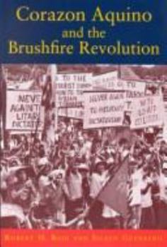 Hardcover Corazon Aquino and the Brushfire Revolution Book