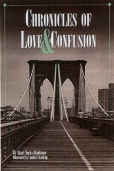 Paperback Chronicles of Love & Confusion Book
