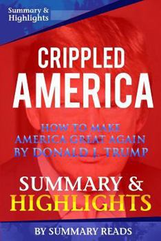 Paperback Crippled America: How to Make America Great Again by Donald J. Trump | Summary & Highlights Book