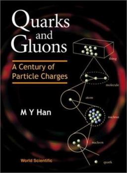 Paperback Quarks and Gluons: A Century of Particle Charges Book