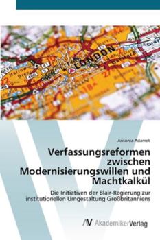 Paperback Verfassungsreformen zwischen Modernisierungswillen und Machtkalkül [German] Book