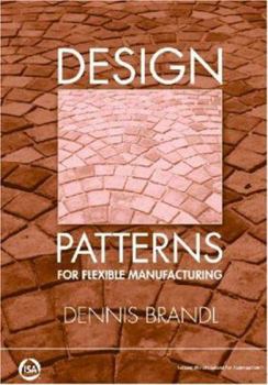 Paperback Design Patterns for Flexible Manufacturing Book