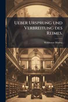 Paperback Ueber Ursprung und Verbreitung des Reimes. [German] Book