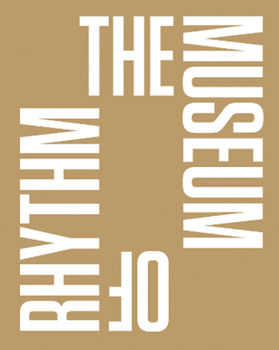 Hardcover The Museum of Rhythm Book
