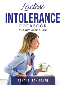 Paperback Lactose Intolerance Cookbook: The Ultimate Guide Book