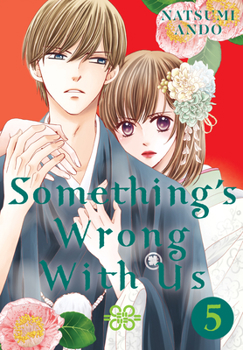 Something's Wrong With Us, Vol. 5 - Book #5 of the  [Watashitachi wa Dka Shiteiru]