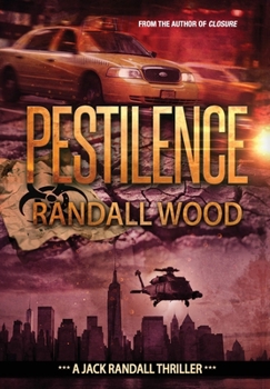 Hardcover Pestilence: A Bioterrorism FBI Thriller (Jack Randall Book 2) Book