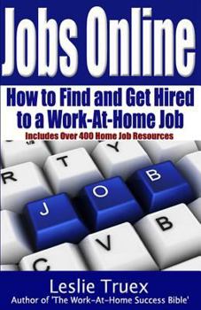 Paperback Jobs Online: Find and Get Hired to a Work-At-Home Job Book