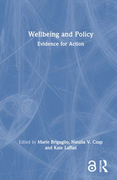 Hardcover Wellbeing and Policy: Evidence for Action Book