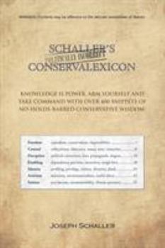 Paperback Schaller's Politically Incorrect Conservalexicon Book