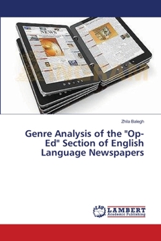 Paperback Genre Analysis of the "Op- Ed" Section of English Language Newspapers Book