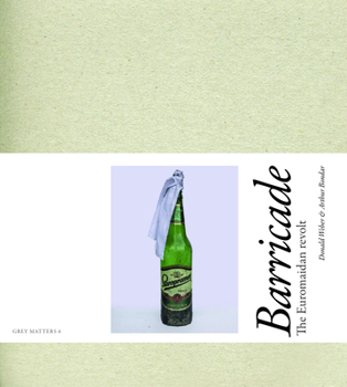 Paperback Barricade: The Euromaidan Revolt Book