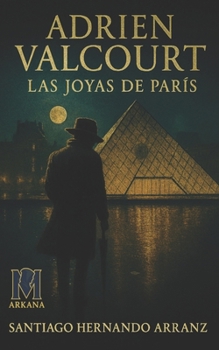 Paperback Adrien Valcourt: Las joyas de París [Spanish] Book