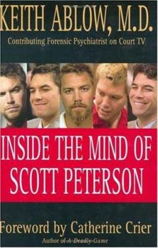 Hardcover Inside the Mind of Scott Peterson Book