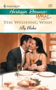 The Wedding Wish - Book #9 of the Tango