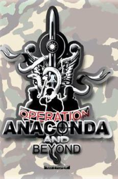 Paperback Operation Anaconda and Beyond Book