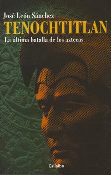 Paperback Tenochtitlán (Spanish Edition) Book
