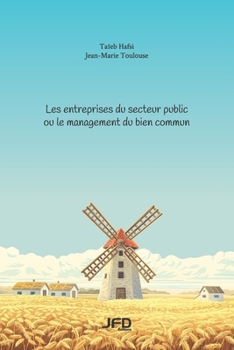 Paperback Les entreprises du secteur public ou le management du bien commun [French] Book