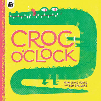 Hardcover Croc O'Clock Book