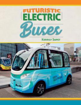 Library Binding Futuristic Electric Buses Book
