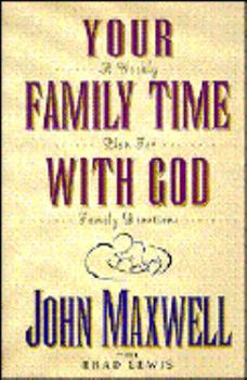 Hardcover Your Family Time with God Book