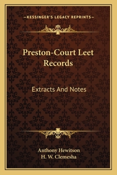 Paperback Preston-Court Leet Records: Extracts And Notes Book