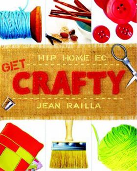 Paperback Get Crafty: Hip Home EC Book