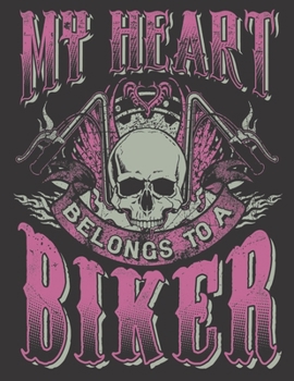 Paperback 2020 Motorcycle Calendar and Planner For Bikers: Motorcycle Babe Wife Mom My Heart Belongs To A Biker - December 2019 - December 2020 - 8.5 X 11" Larg Book