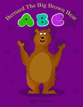 Paperback Bernard The Big Brown Bear ABC Book